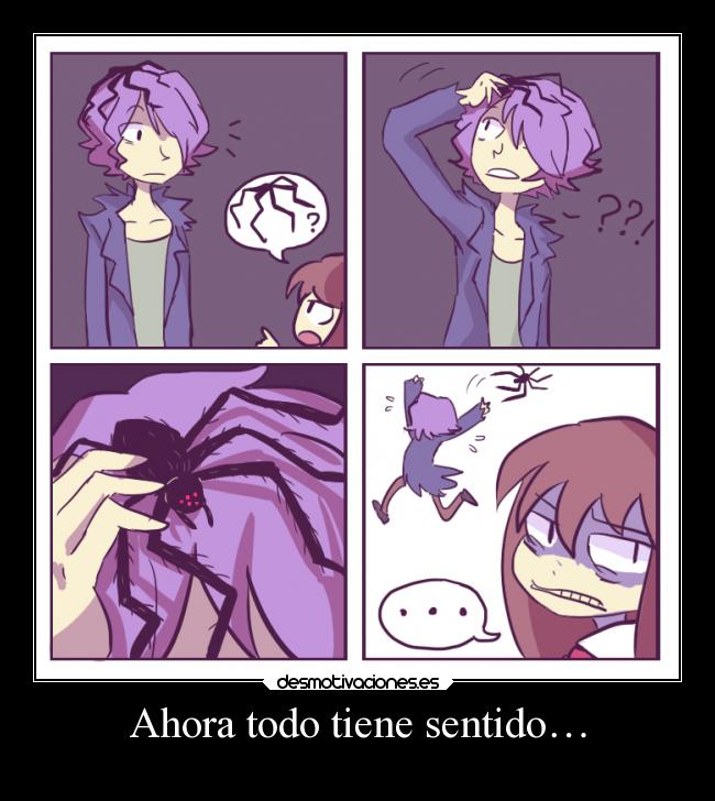 Ahora todo tiene sentido… - 