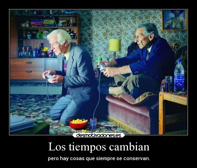 Los tiempos cambian - 