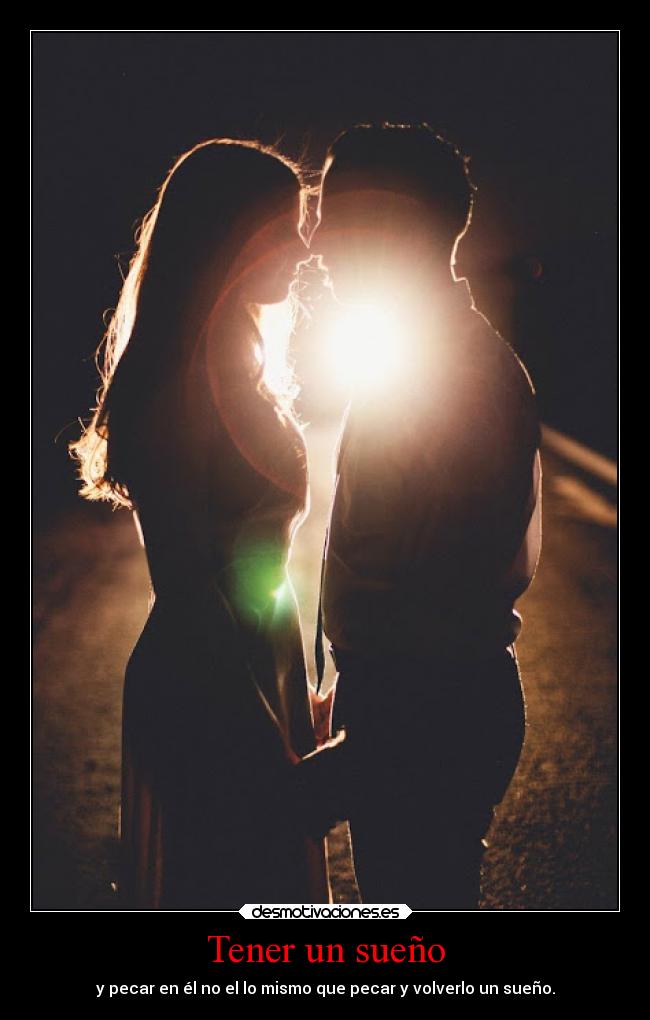 Tener un sueño -