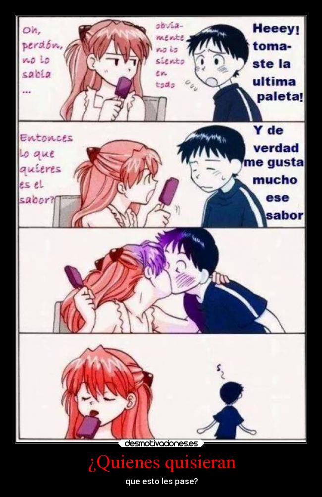 ¿Quienes quisieran - 