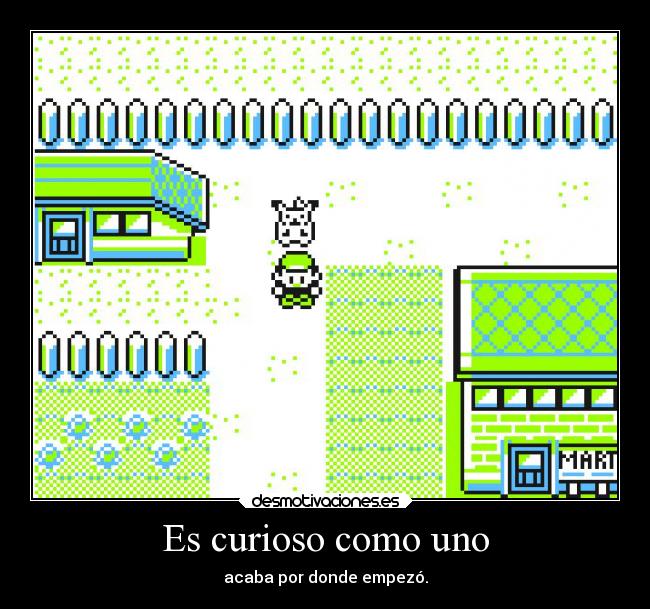 Es curioso como uno - 