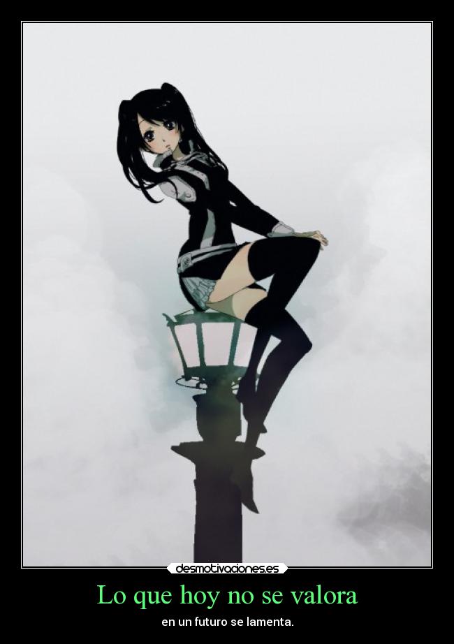 Lo que hoy no se valora -