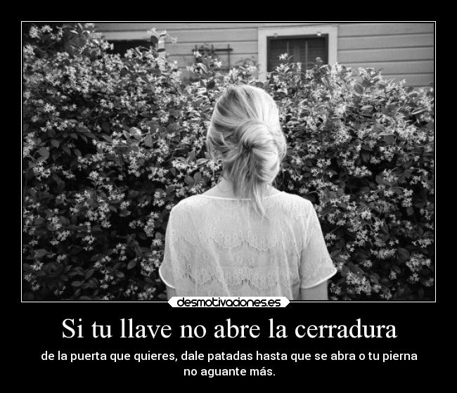 Si tu llave no abre la cerradura - 
