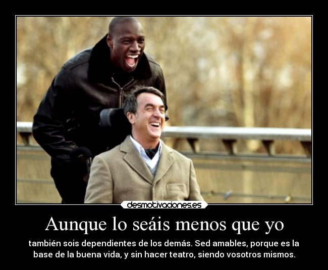 Aunque lo seáis menos que yo - 