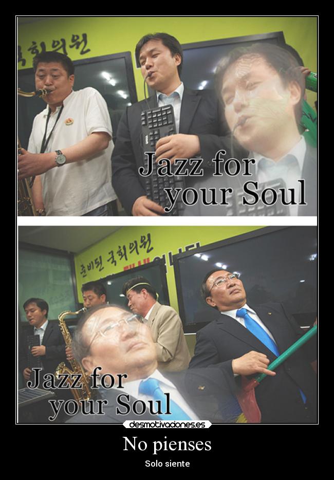 No pienses - Solo siente