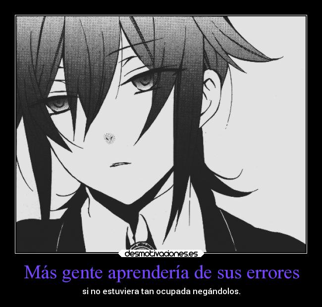 carteles alma sociedad vida anime leo reo baskerville errores negar personas realidad desmotivaciones