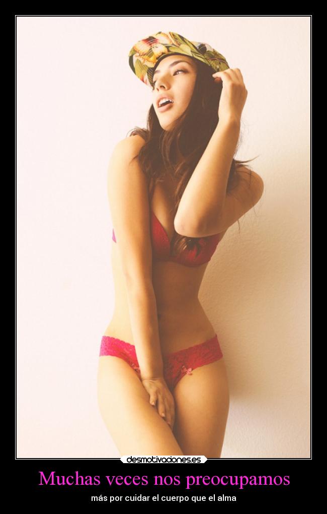 Muchas veces nos preocupamos - más por cuidar el cuerpo que el alma