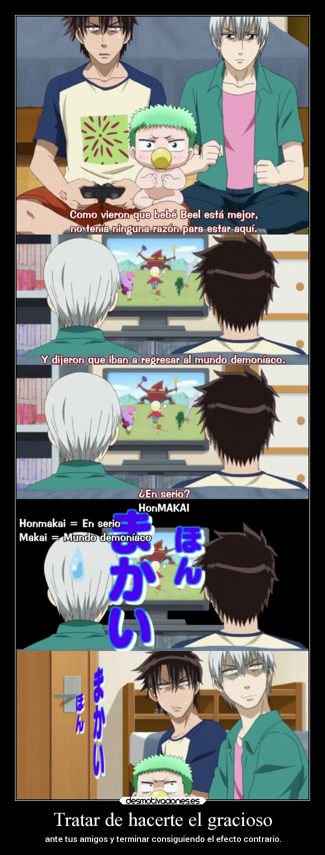 Tratar de hacerte el gracioso -