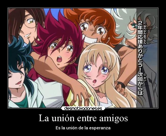 La unión entre amigos -
