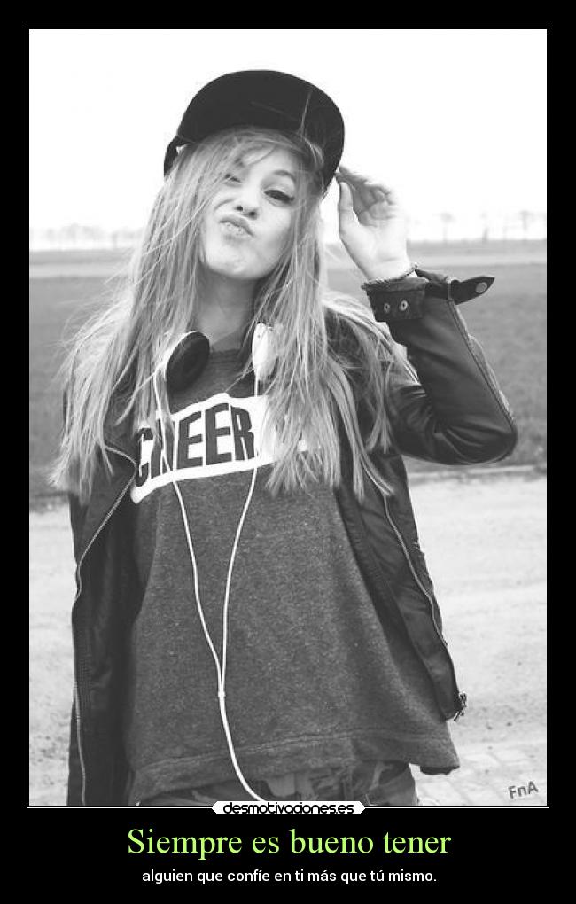 Siempre es bueno tener - 