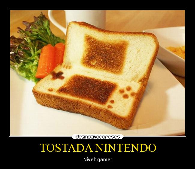 TOSTADA NINTENDO - Nivel: gamer