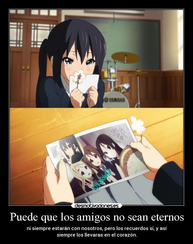carteles amigos recuerdos corazon ausencia anime amistad graduacion desmotivaciones