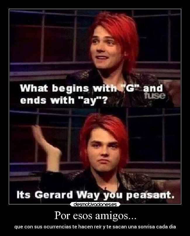 Por esos amigos... - que con sus ocurrencias te hacen reír y te sacan una sonrisa cada dia