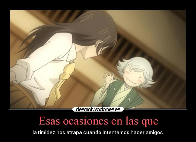 Esas ocasiones en las que - 