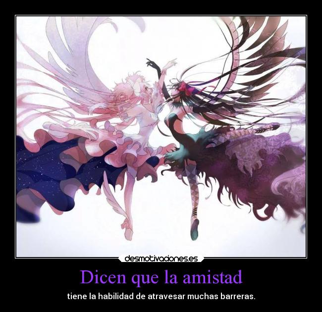 Dicen que la amistad -