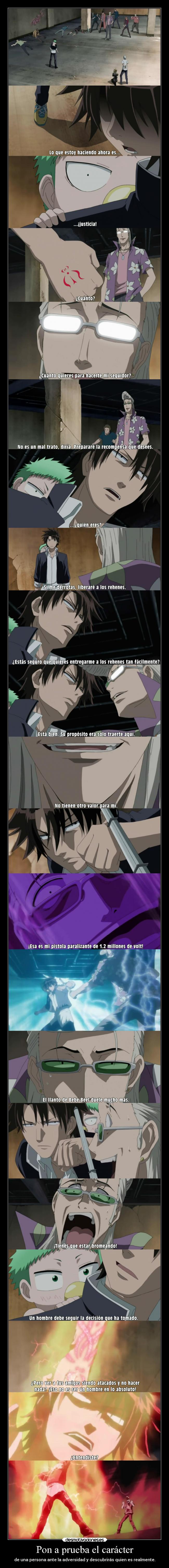 Pon a prueba el carácter -