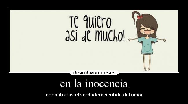 en la inocencia -