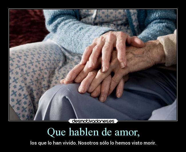 Que hablen de amor, - 