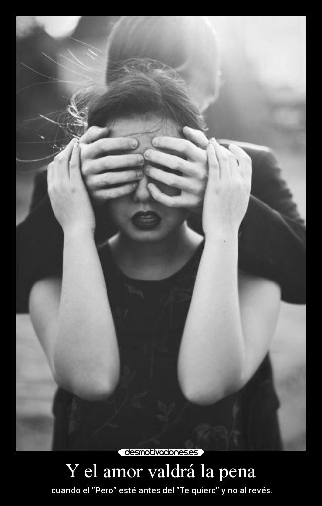 carteles amor amistad amor imaginacion imposible desmotivaciones noalreves defectos noimportan dannaconsentida desmotivaciones