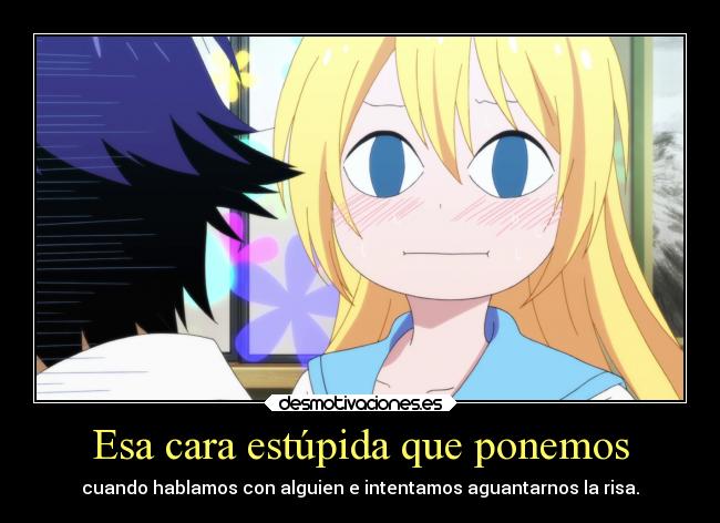 Esa cara estúpida que ponemos - 