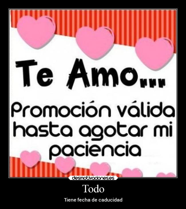 Todo - Tiene fecha de caducidad