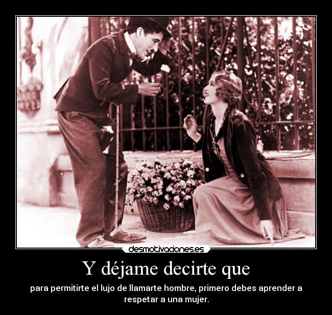 Y déjame decirte que - 