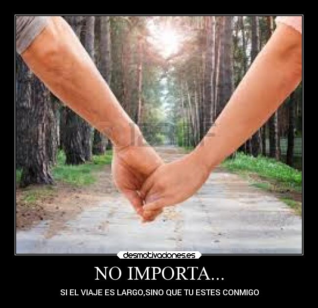 NO IMPORTA... -