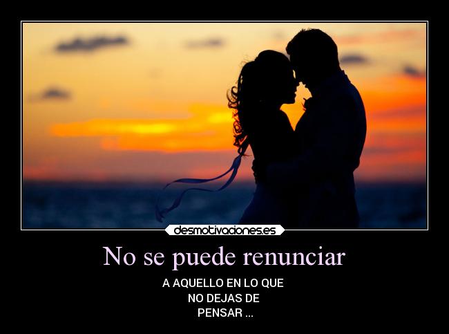 No se puede renunciar -