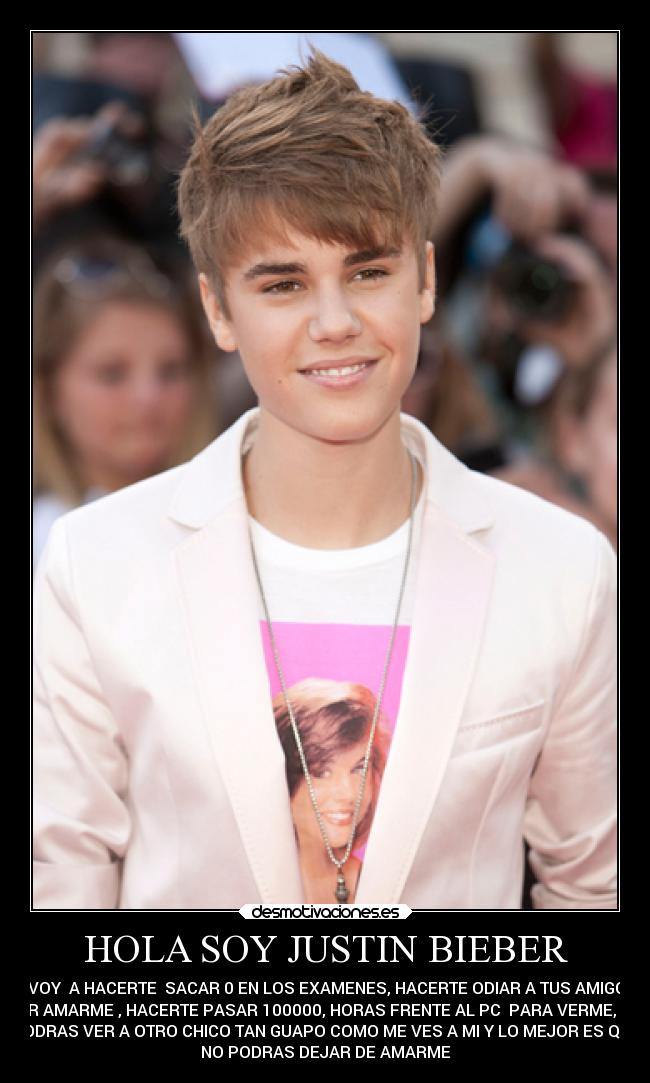 HOLA SOY JUSTIN BIEBER -