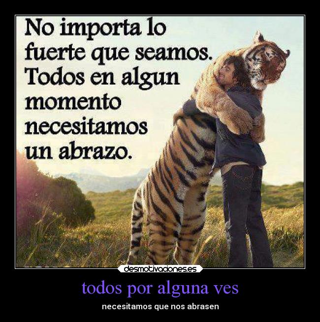 Siempre Pero Siempre - TU necesitaras de alguien y ese alguien necesitara de TI