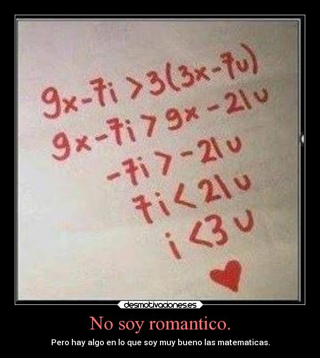 No soy romantico. - 