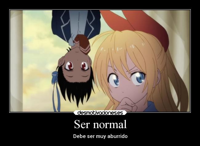 Ser normal -