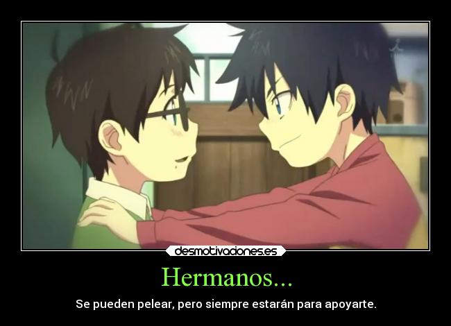 Hermanos... -