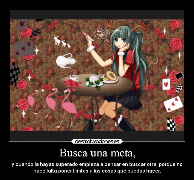 carteles anime buscar metas limites superar pensar poder hacer desmotivaciones
