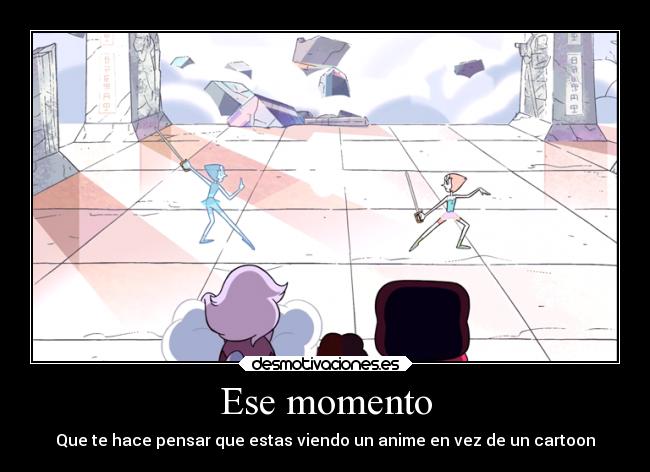 Ese momento -