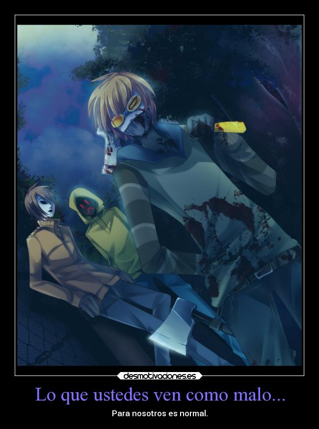 carteles anime creepy masky hoddie toby desmotivaciones