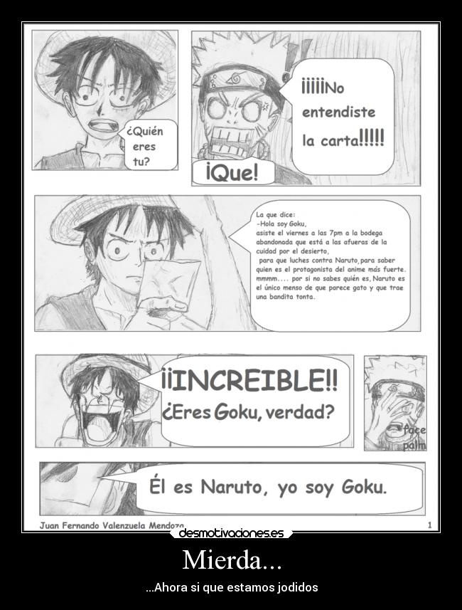 Mierda... - ...Ahora si que estamos jodidos