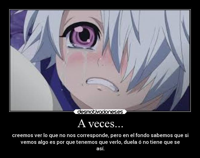 A veces... -