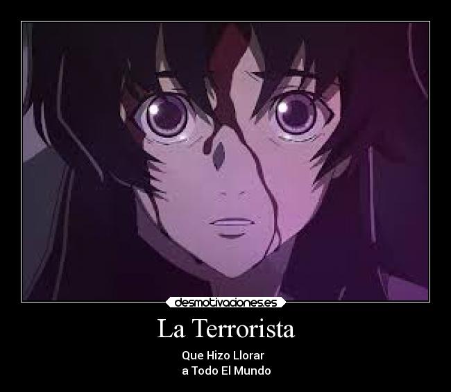 La Terrorista - Que Hizo Llorar
a Todo El Mundo