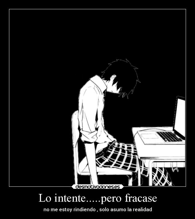 Lo intente.....pero fracase - 