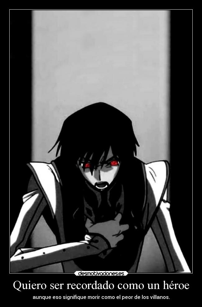 carteles anime esta esmi ultima voluntad lelouch codegeass jesshellscythe desmotivaciones