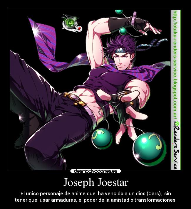 carteles anime jojo bizarre adventure joseph joestar desmotivaciones