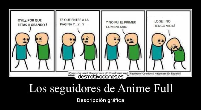 Los seguidores de Anime Full -
