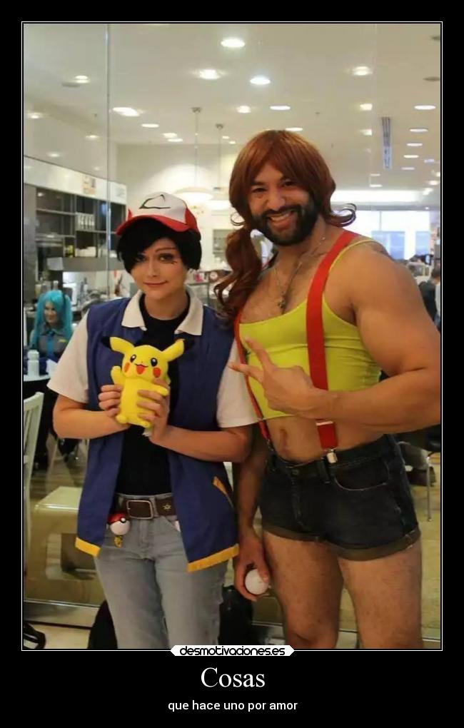 Cosas - que hace uno por amor