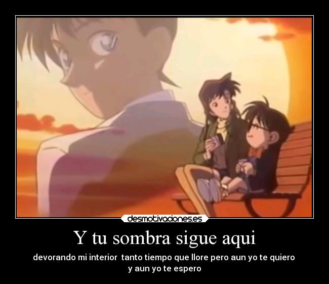 carteles anime ran detectiveconan shinichi sombra cancion desmotivaciones