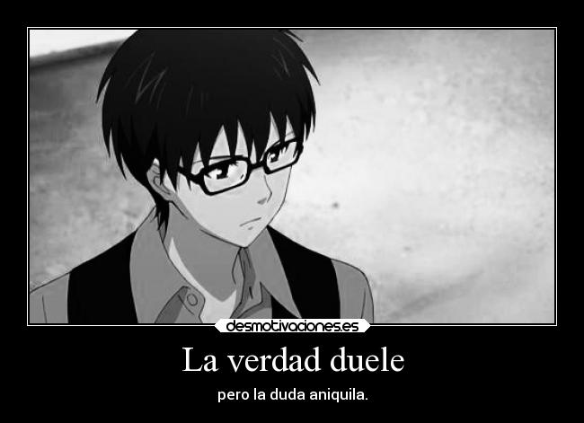 La verdad duele - 