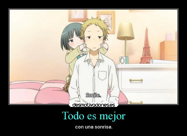 carteles anime sonrisa isshuukan friends desmotivaciones