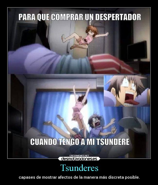 carteles anime tsunderes despertador capaces mostrar afectos manera mas discreta ejercitodemar desmotivaciones
