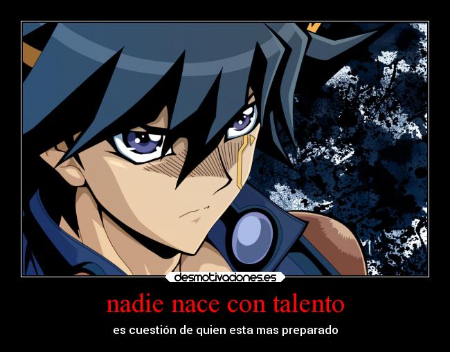 carteles anime yugioh talento desmotivaciones