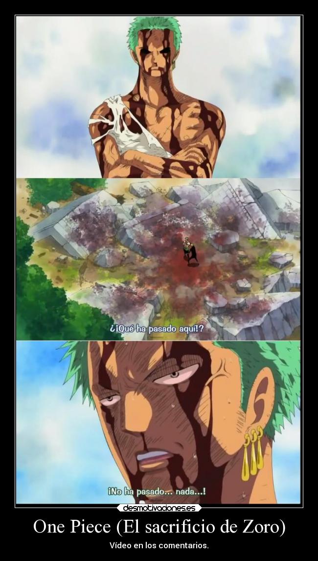 carteles anime zoro roronoa sacrificio one piece luffy desmotivaciones